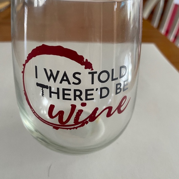 Wine Glass with. I was told there was wine - Picture 1 of 1